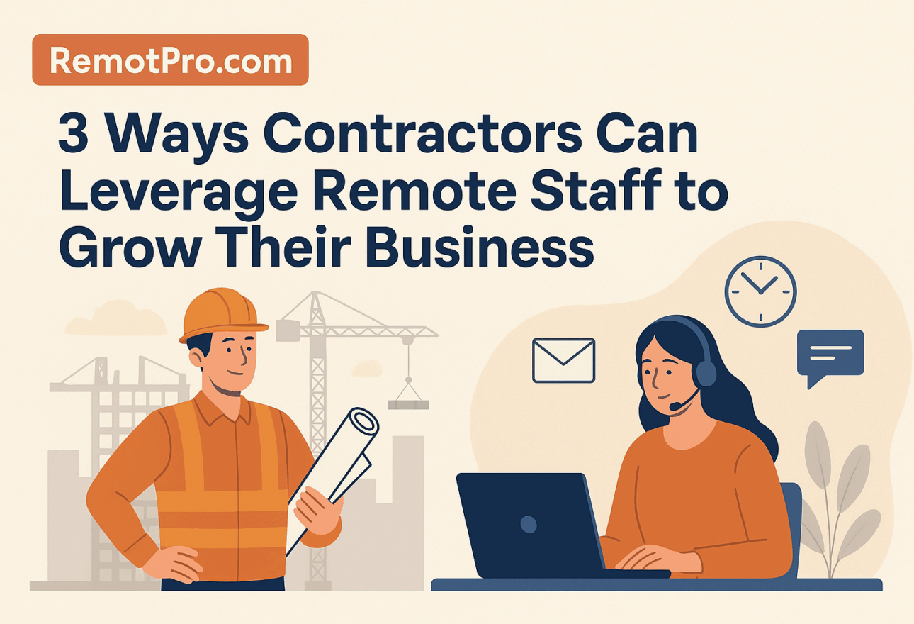 3 Reasons contractor need remote staff
