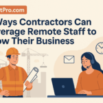 3 Reasons contractor need remote staff